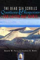 The Dead Sea Scrolls: Questions and Responses for Latter-Day Saints cover image