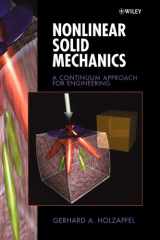 Nonlinear Solid Mechanics: A Continuum Approach for Engineering cover image
