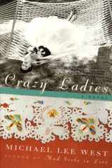 Crazy Ladies A Novel cover image