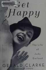 Get Happy: The Life of Judy Garland cover image