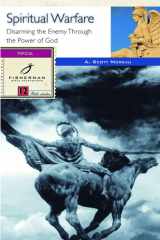 Spiritual Warfare Disarming the Enemy Through the Power of God cover image