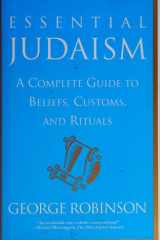 Essential Judaism: A Complete Guide to Beliefs, Customs & Rituals cover image