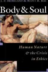 Body & Soul Human Nature the Crisis in Ethics cover image