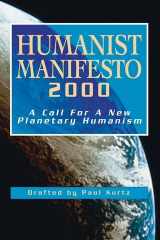 Humanist Manifesto 2000: A Call for New Planetary Humanism cover image