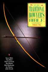 The Traditional Bowyer's Bible, Volume 1 cover image