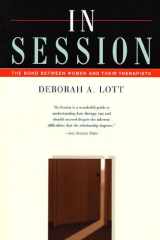 In Session The Bond Between Women and Their Therapists cover image