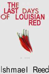 The Last Days of Louisiana Red A Novel cover image