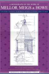 A Monograph of the Work of Mellor, Meigs, & Howe cover image