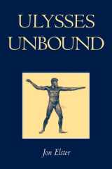 Ulysses Unbound: Studies in Rationality, Precommitment, and Constraints cover image