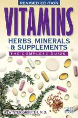 Vitamins, Herbs, Minerals, & Supplements The Complete Guide cover image