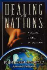 Healing the Nations A Call to Global Intercession cover image