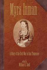 Myra Inman: A Diary of the Civil War in East Tennessee cover image