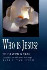 Who Is Jesus? In His Own Words cover image