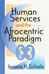 Human Services and the Afrocentric Paradigm cover image