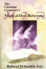 The Christian Counselor's Medical Desk Reference cover image