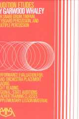 Audition etudes for snare drum, timpani, keyboard percussion, and multiple percussion cover image