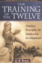 The Training of the Twelve Timeless Principles for Leadership Development cover image