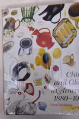 China and Glass in America, 1880-1980 From Table Top to TV Tray cover image