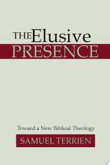 The Elusive Presence Toward a New Biblical Theology cover image