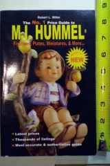 The No. 1 Price Guide to M. I. Hummel Figurines, Plates, More... cover image