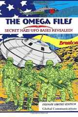 Omega Files Secret Nazi UFO Bases Revealed! cover image