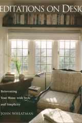 Meditations on Design: Reinventing Your Home With Style and Simplicity cover image
