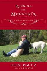 Running to the Mountain A Midlife Adventure cover image