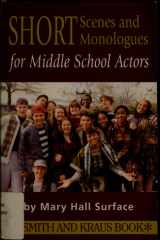 Short Scenes and Monologues for Middle School Actors cover image