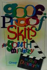Goof-Proof Skits for Youth Ministry 2 cover image