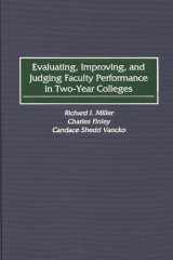 Evaluating, Improving, and Judging Faculty Performance in Two-Year Colleges cover image