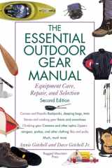 The Essential Outdoor Gear Manual: Equipment Care, Repair, and Selection cover image