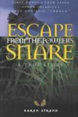 Escape from the Fowler's Snare cover image