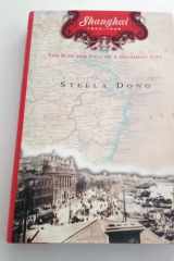 Shanghai The Rise and Fall of a Decadent City cover image