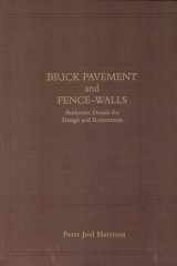 Brick Pavement and Fence-Walls Authentic Details for Design and Restoration cover image