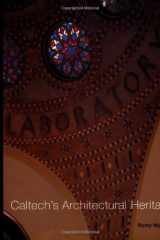 Caltech's Architectural Heritage, From Spanish Tile to Modern Stone cover image