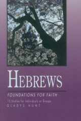 Hebrews Foundations for Faith cover image
