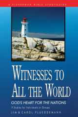 Witnesses to All the World God's Heart for the Nations cover image