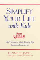Simplify Your Life With Kids 1 Ways to Make Family Life Easier and More Fun cover image