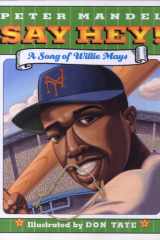 Say Hey! A Song of Willie Mays cover image