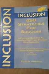 Inclusion: 450 Strategies for Success A Practical Guide for All Educators Who Teach Students With Disabilities cover image
