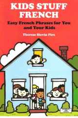 Kids Stuff French Easy French Phrases for You and Your Kids cover image