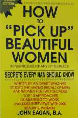 How to Pick Up Beautiful Women in Nightclubs Or Any Other Place Secrets Every Man Should Know cover image