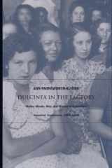 Dulcinea in the Factory Myths, Morals, Men, and Women in Colombia’s Industrial Experiment, 1905–1960 cover image