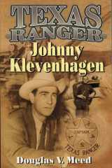 Texas Ranger Johnny Klevenhagen cover image