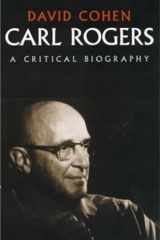 Carl Rogers A Critical Biography cover image