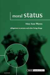 Moral Status Obligations to Persons and Other Living Things cover image