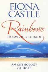 Rainbows Through the Rain An Anthology of Hope cover image