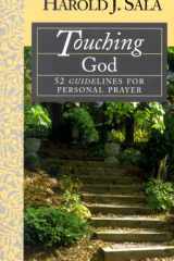 Touching God 52 Guidelines for Personal Prayer cover image