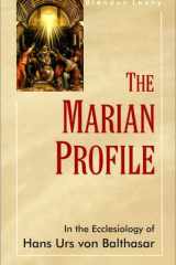 Marian Profile: In the Ecclesiology of H.U. von Balthasar cover image