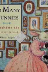 So Many Bunnies Board Book A Bedtime ABC and Counting Book cover image